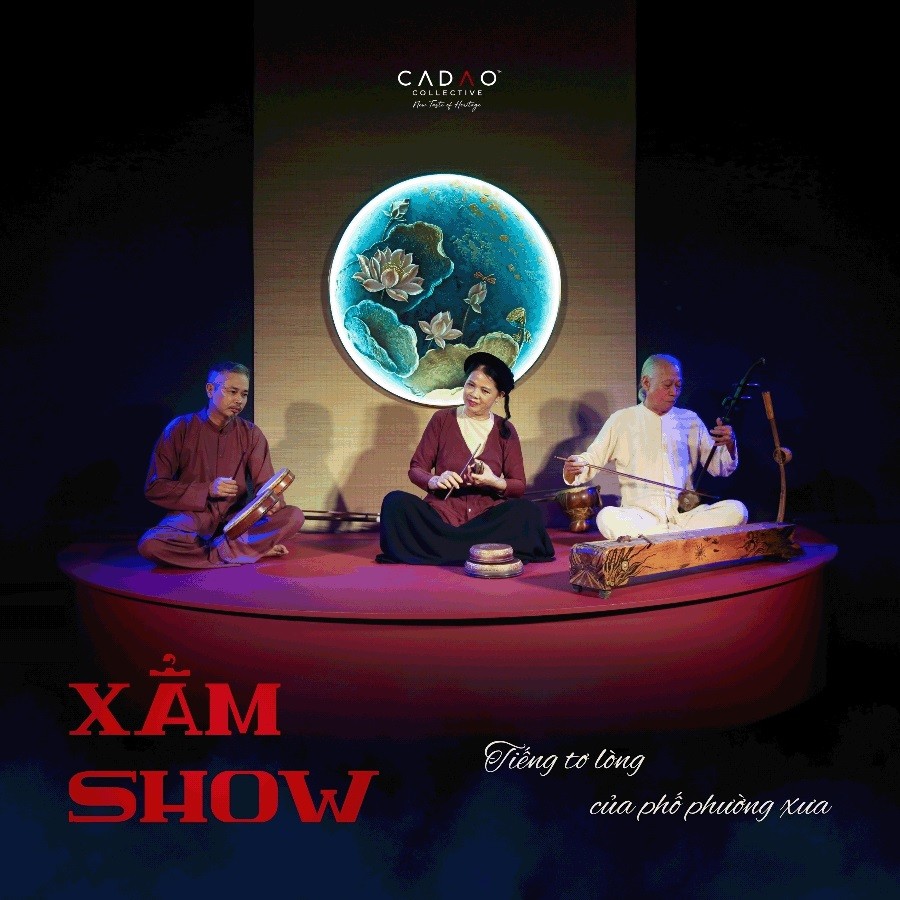 Show diễn Xẩm & Ca tr&ugrave; - CADAO Collective | Chương tr&igrave;nh nghệ thuật di sản